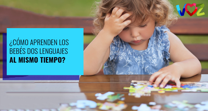 ¿Cómo aprenden los bebés dos lenguajes al mismo tiempo? | Clínica El Instituto Voz Washington DC | Clínica El Instituto Voz Washington DC